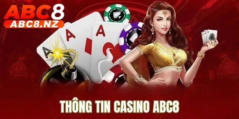 Casino Abc8 1 Giới thiệu một vài thông tin về Casino Abc8
