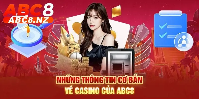 Casino Abc8 3 Tìm hiểu 3 sảnh cược được yêu thích nhất