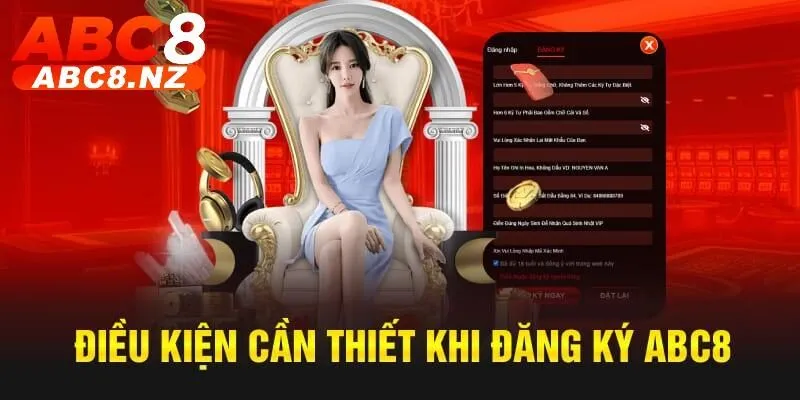 Đăng Ký Abc8 1 Người dùng cần đáp ứng đầy đủ các điều kiện nêu trên để có thể tạo tài khoản.