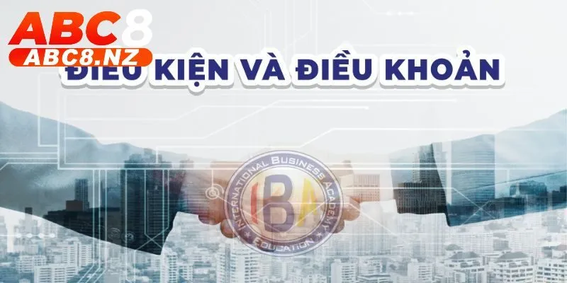 Điều Khoản Sử Dụng Abc8 3 Tham khảo yếu tố quan trọng trong quy định của nhà cái