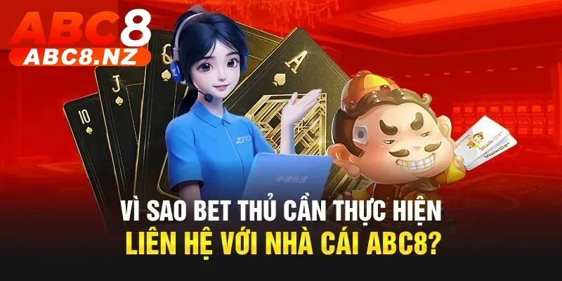Liên Hệ Abc8 1 Tiến hành liên hệ Abc8 để nhận được sự hỗ trợ tối ưu nhất.