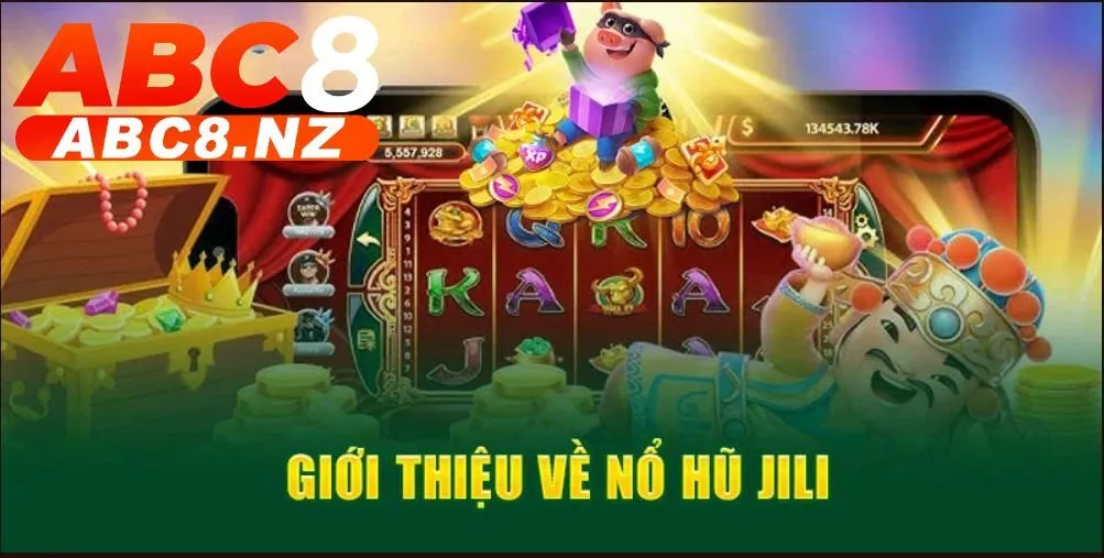 Giới thiệu về Nổ Hũ Jili