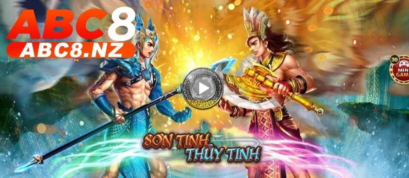 Khám phá trò chơi Sơn Tinh Thủy Tinh trên nền tảng game Abc8
