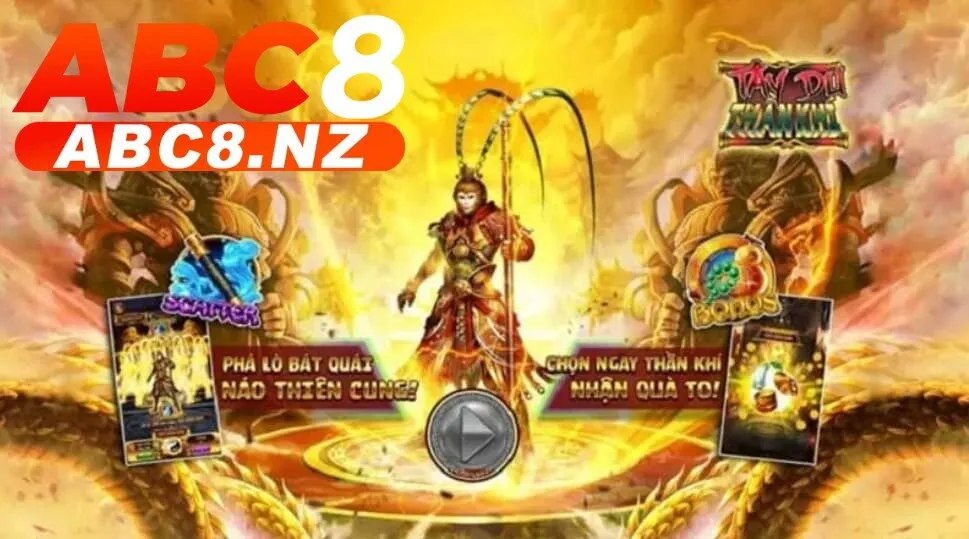 Hướng dẫn chi tiết chơi Nổ Hũ Tây Du Thần Khí Abc8